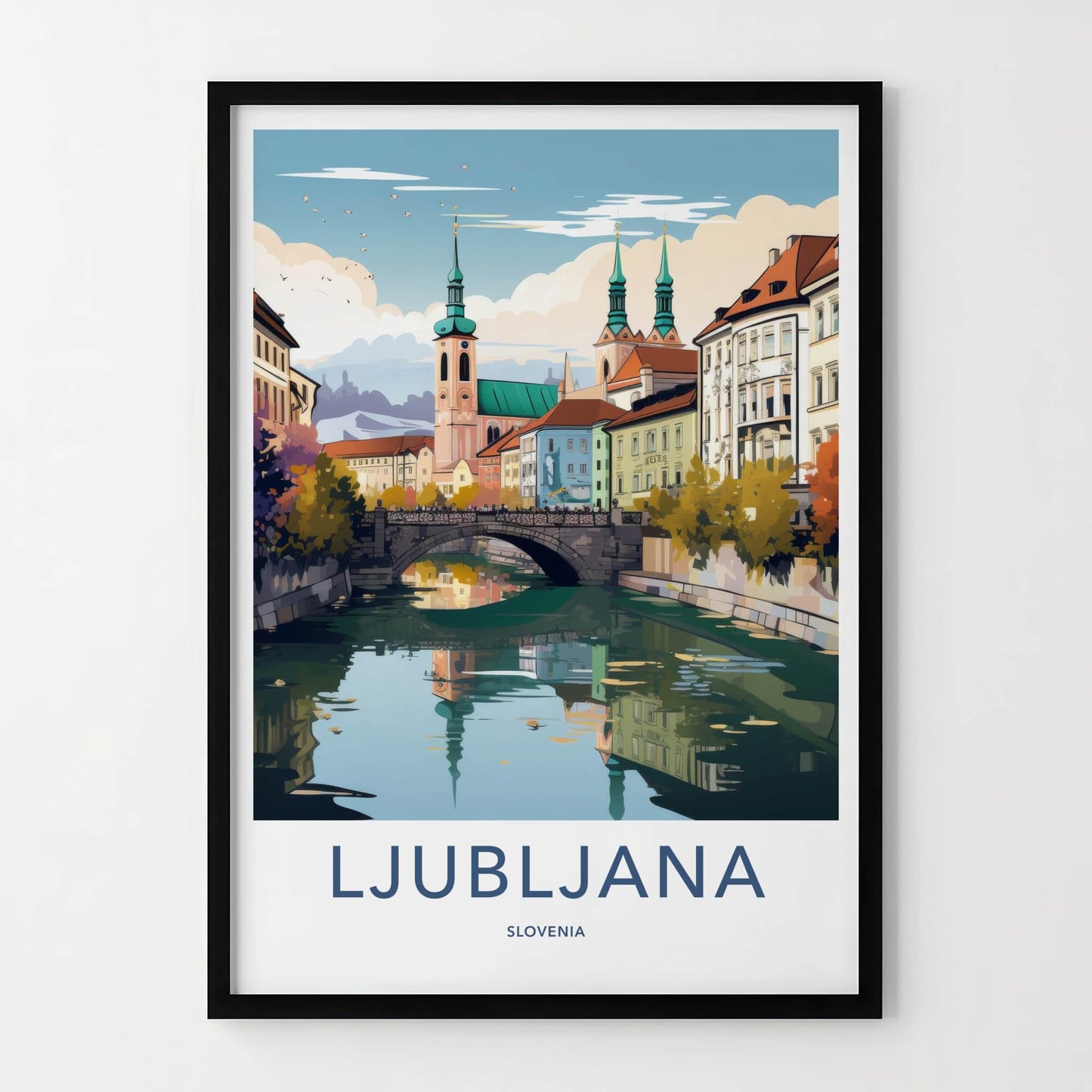 Ljubljana Poster - Slovenia Travel Art - Historic River City Home Decor