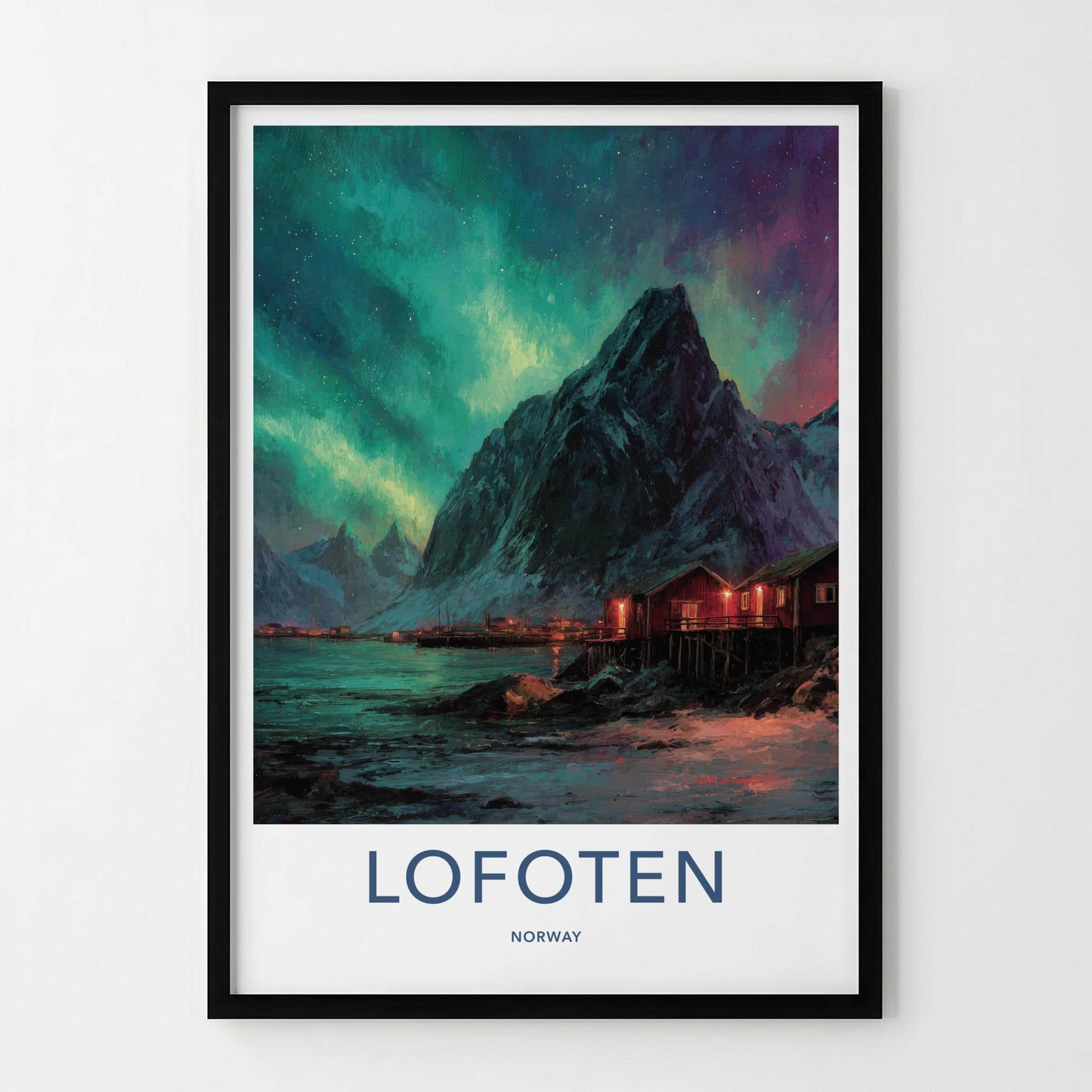 Lofoten Poster - Norway Travel Art - Aurora Mountain Cabins Home Decor