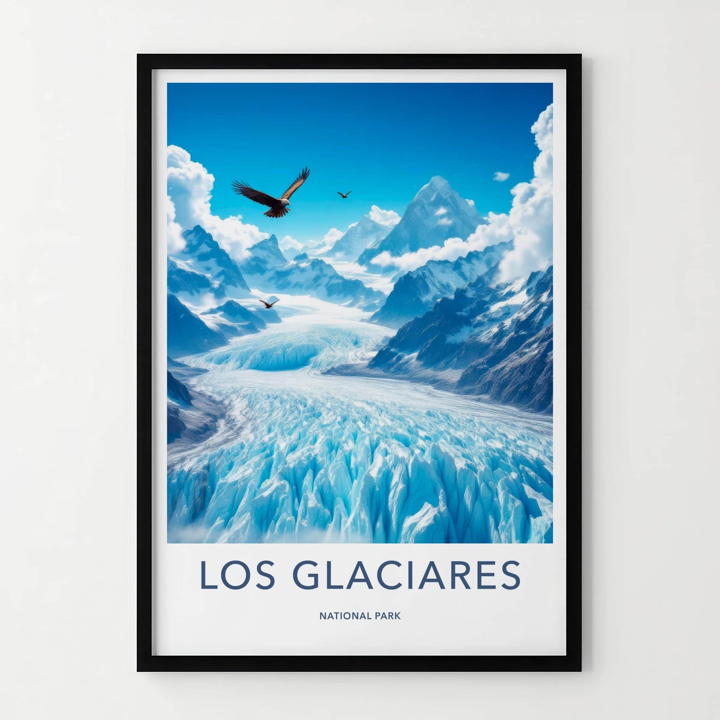 Los Glaciares Poster - Argentina Travel Art - Eagles Flying Glacier Home Decor