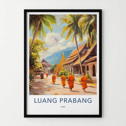 Luang Prabang Poster - Laos Travel Art - Monks Golden Stupas Home Decor