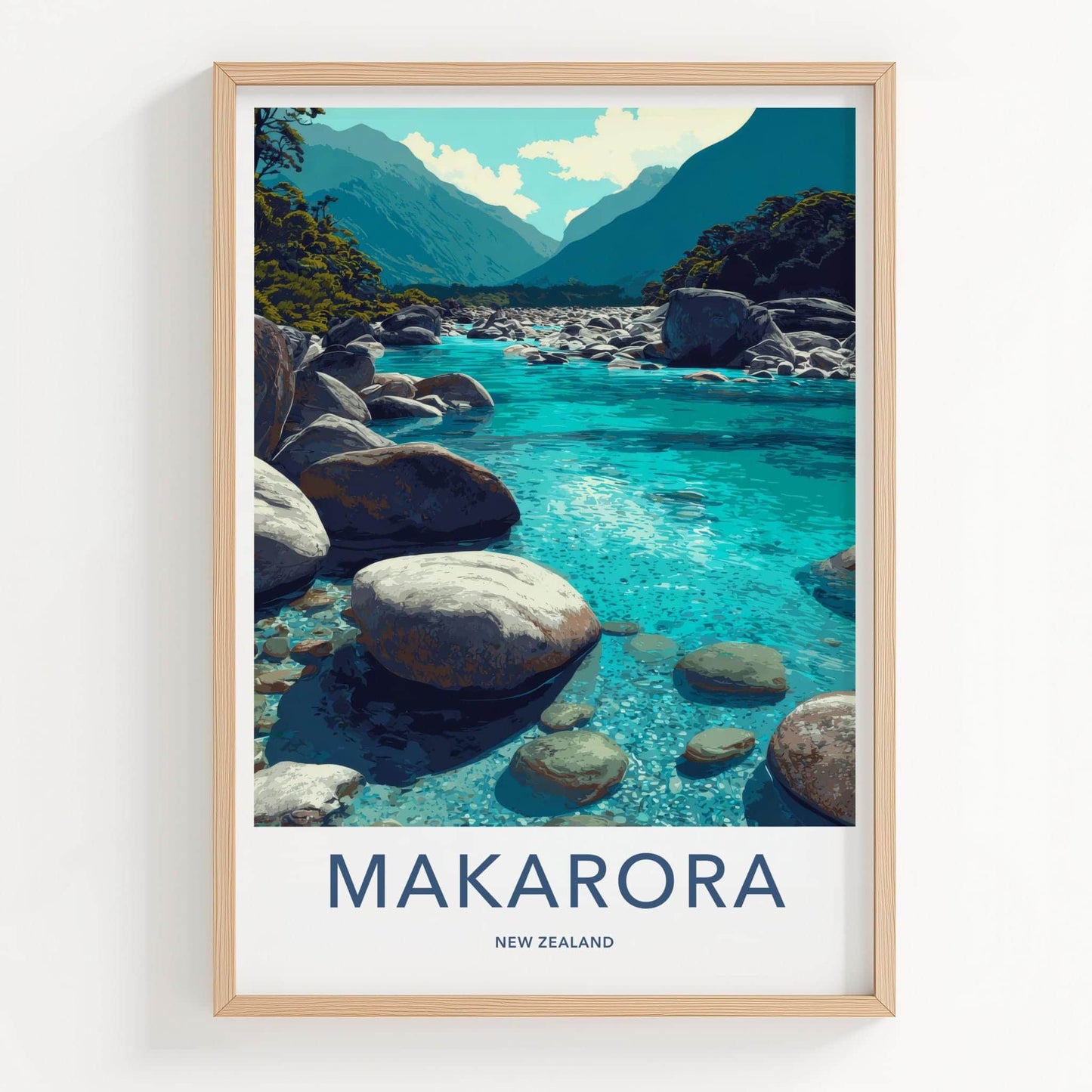 Makarora Poster - New Zealand Travel Art - Mountain River Valley Home Decor