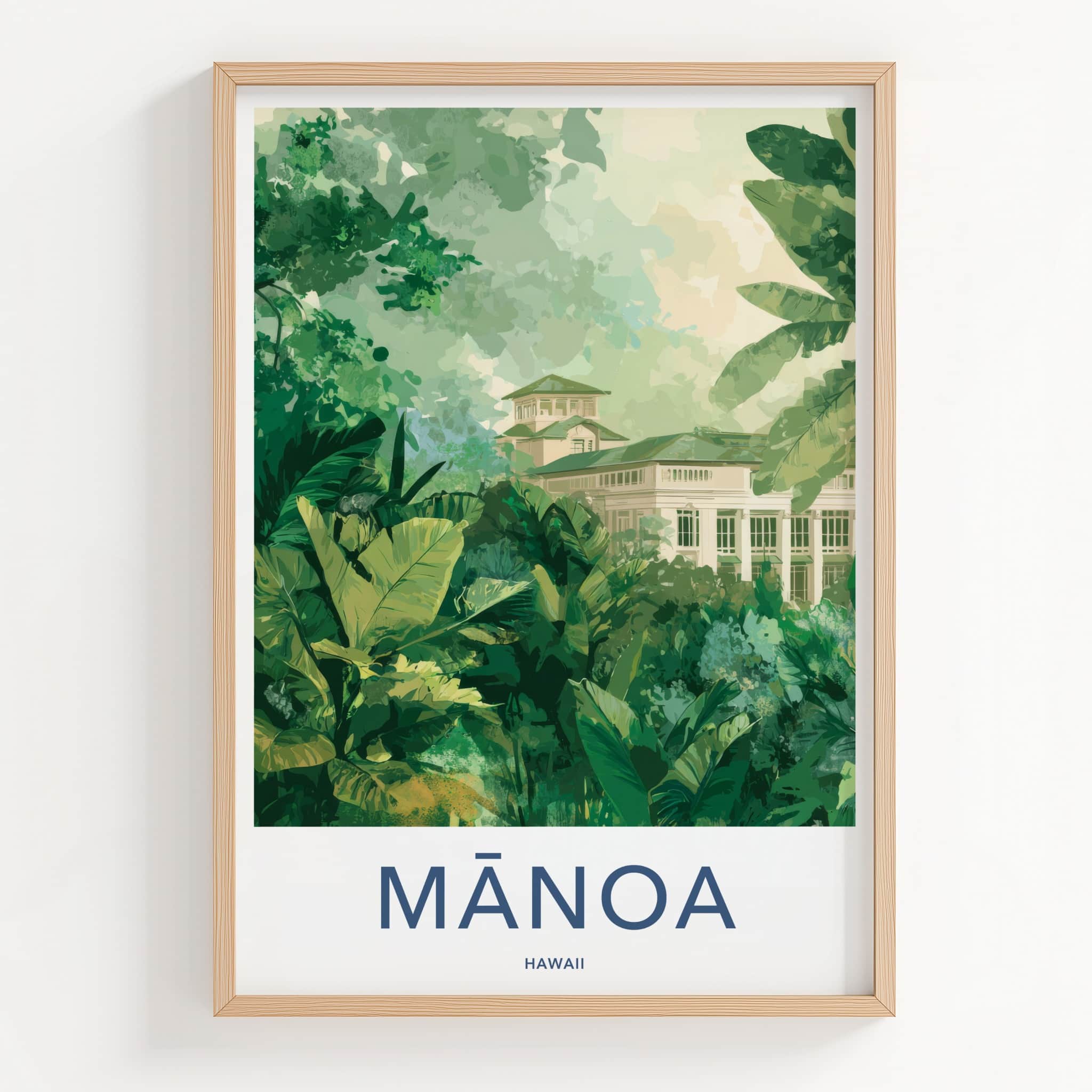 Manoa Poster - Hawaii Travel Art - Lush Foliage Building Framed Decor
