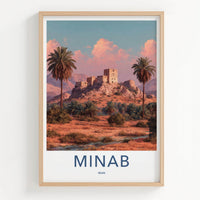 Minab Poster - Iran Travel Art - Ancient Fortress Palms Wall Decor