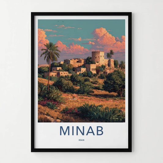 Minab Poster - Iran Travel Art - Historic Desert Citadel Home Decor