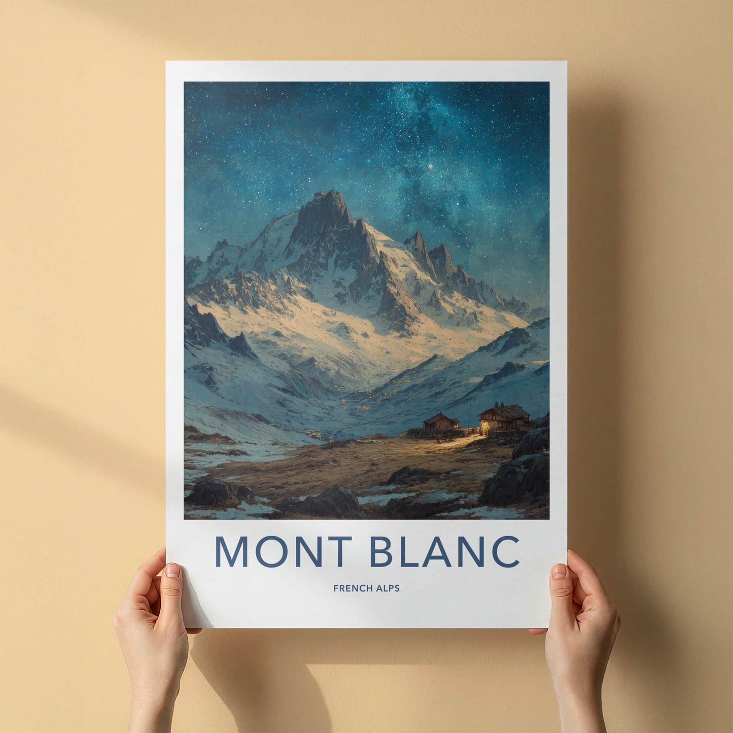 Mont Blanc Poster - France Travel Art - Snowy Alpine Cabins Home Decor