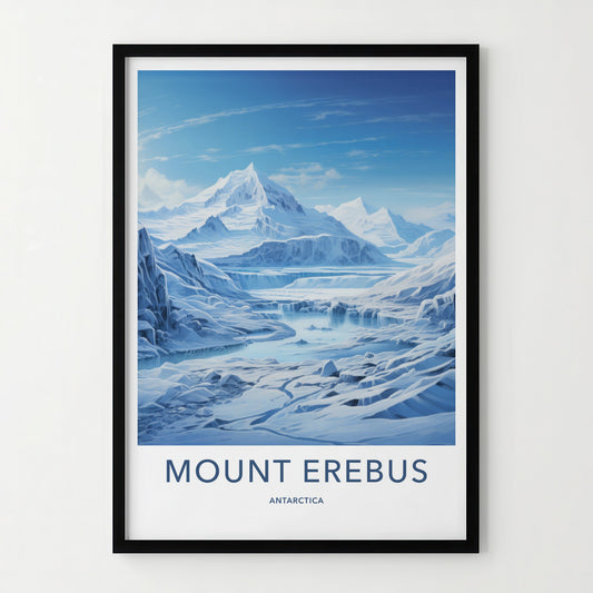 Mount Erebus Poster - Antarctica Travel Art - Frozen Mountain Panorama Home Decor