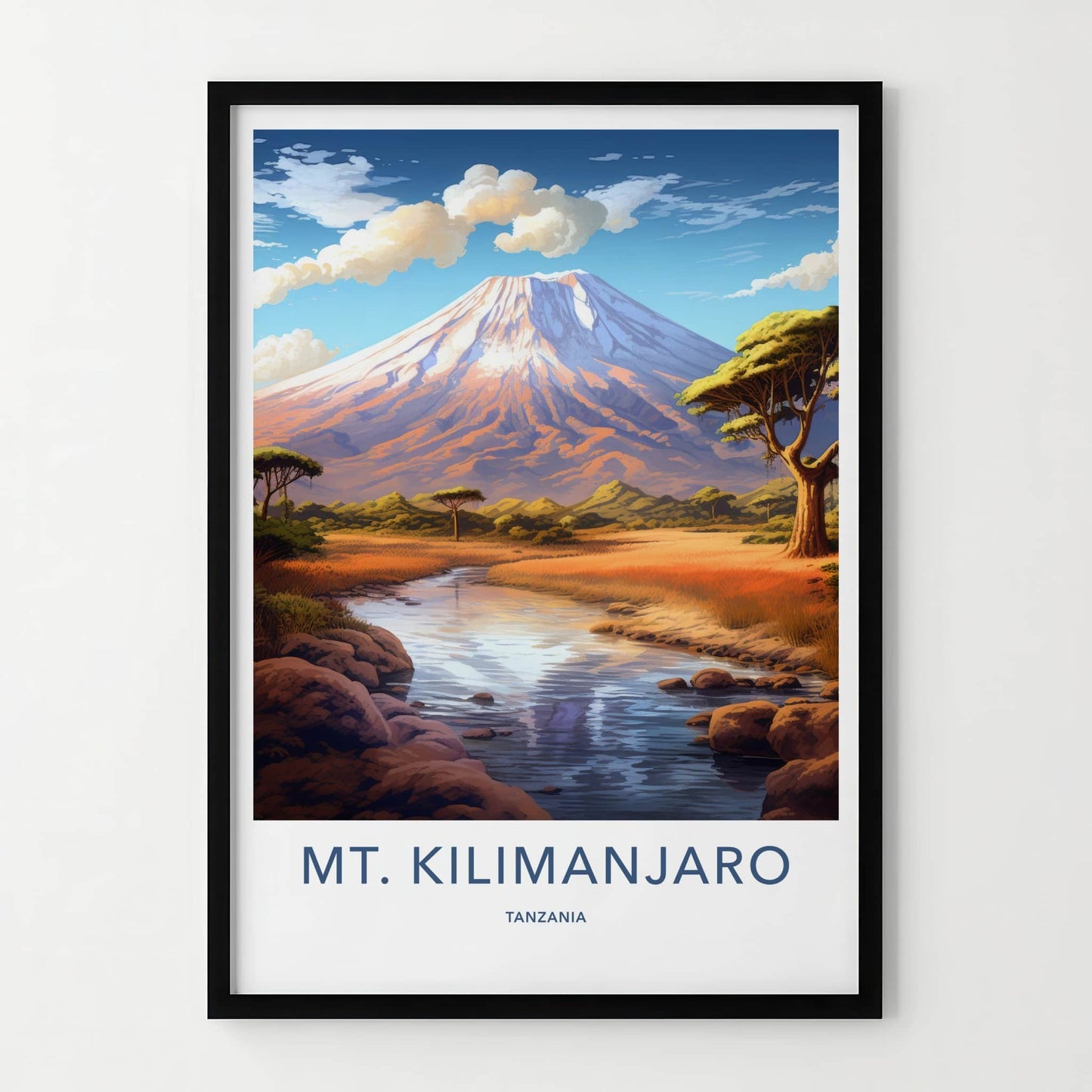 Mt Kilimanjaro Poster - Tanzania Travel Art - Snow Capped Mountain Home Decor