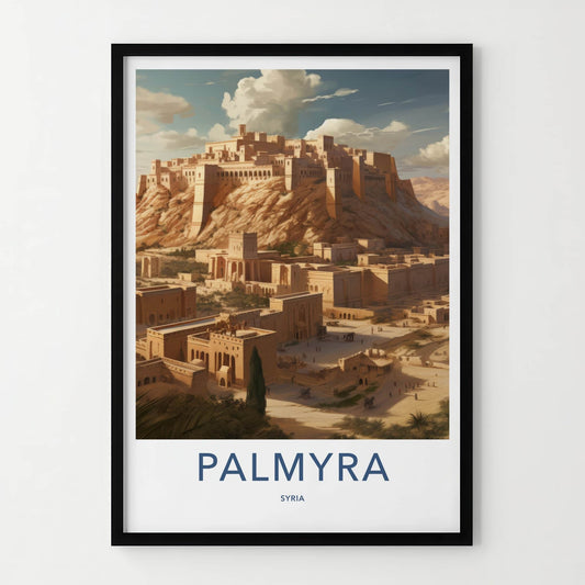 Palmyra Poster - Syria Travel Art - Ancient Desert City Home Decor