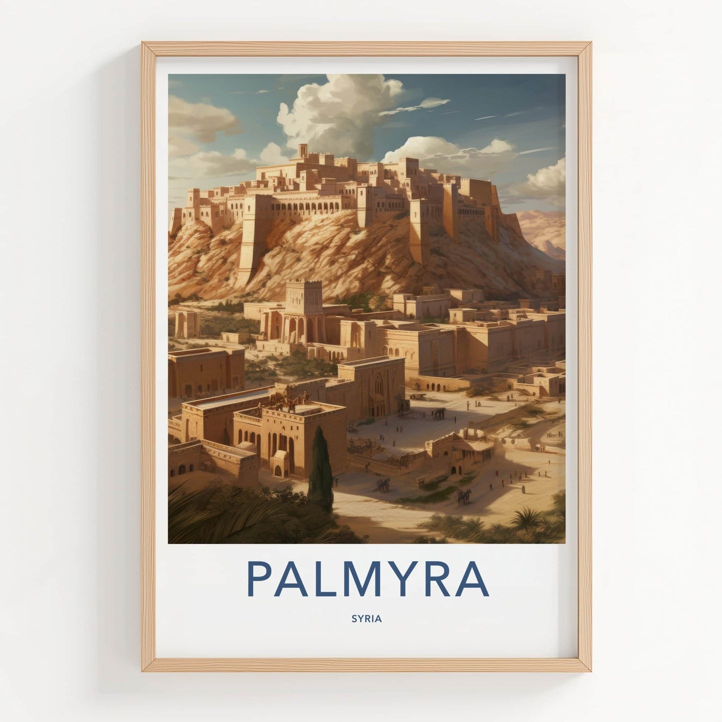 Palmyra Poster - Syria Travel Art - Ancient Desert City Home Decor