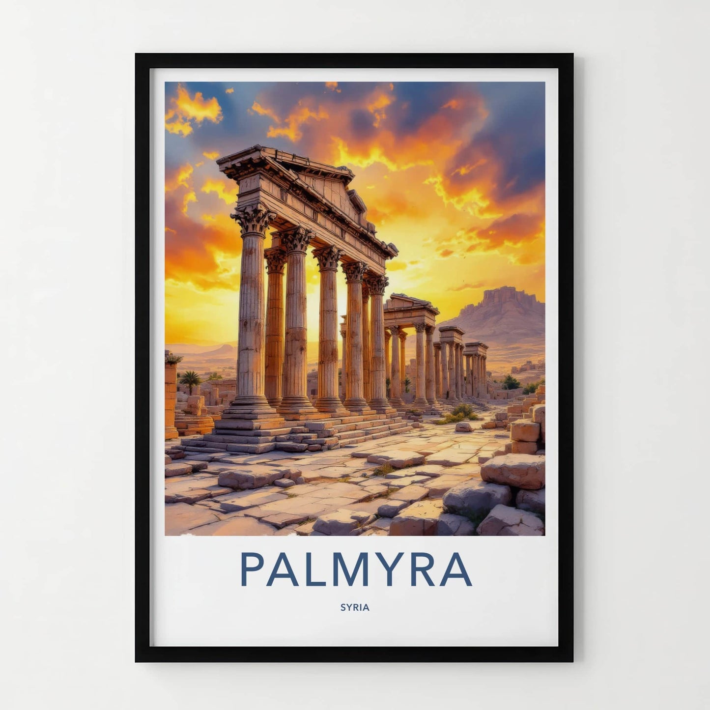 Palmyra Poster - Syria Travel Art - Sunset Ancient Columns Home Decor