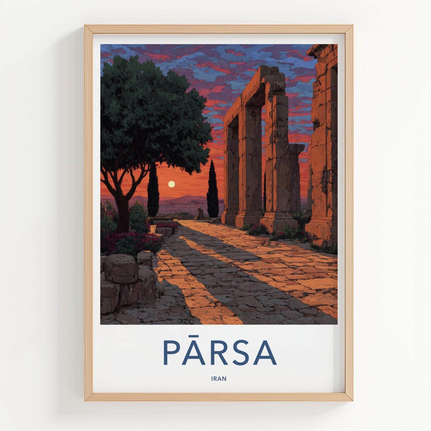 PARSA Poster - Iran Art Print - Ancient Ruins Sunset Home Decor