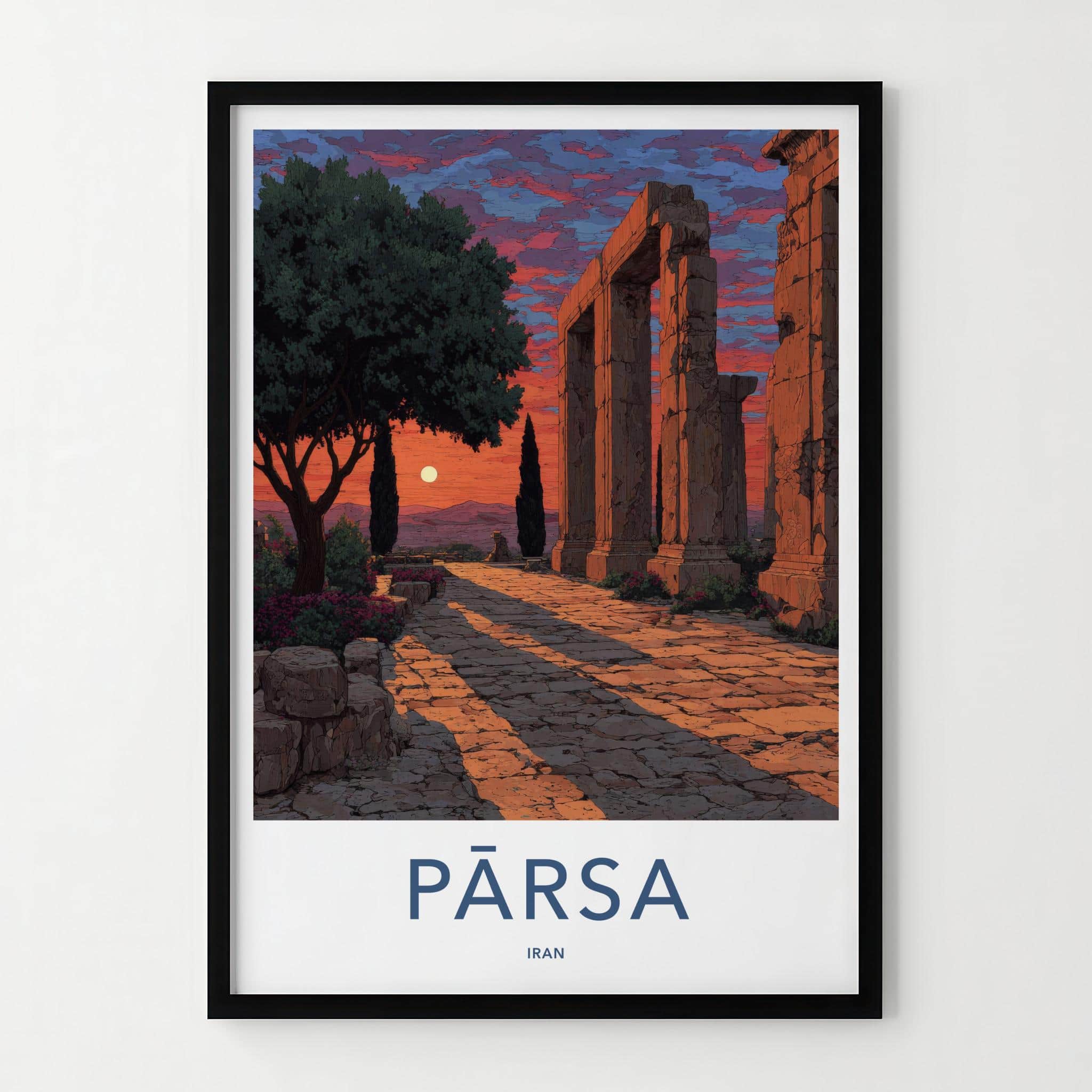 PARSA Poster - Iran Art Print - Ancient Ruins Sunset Home Decor