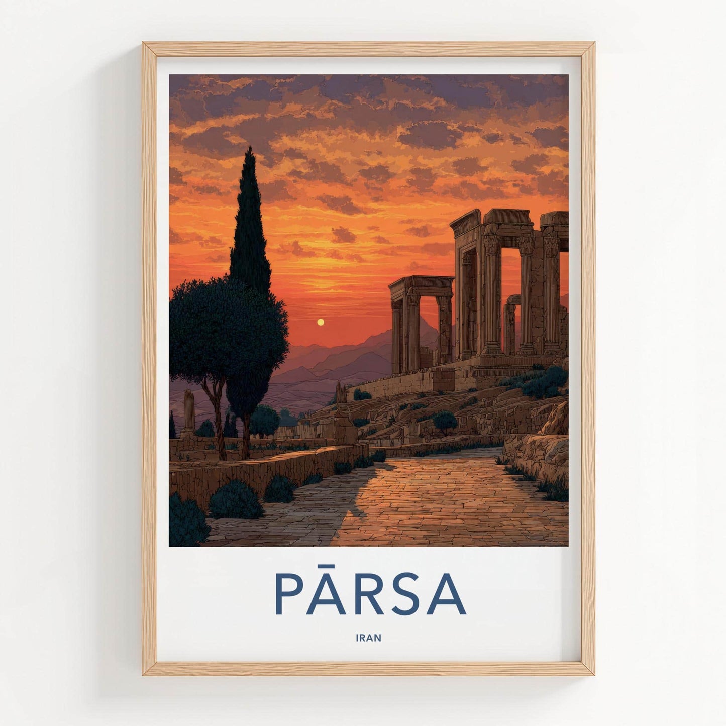 PARSA Poster - Iran Travel Art - Ruined Columns Sunset Home Decor