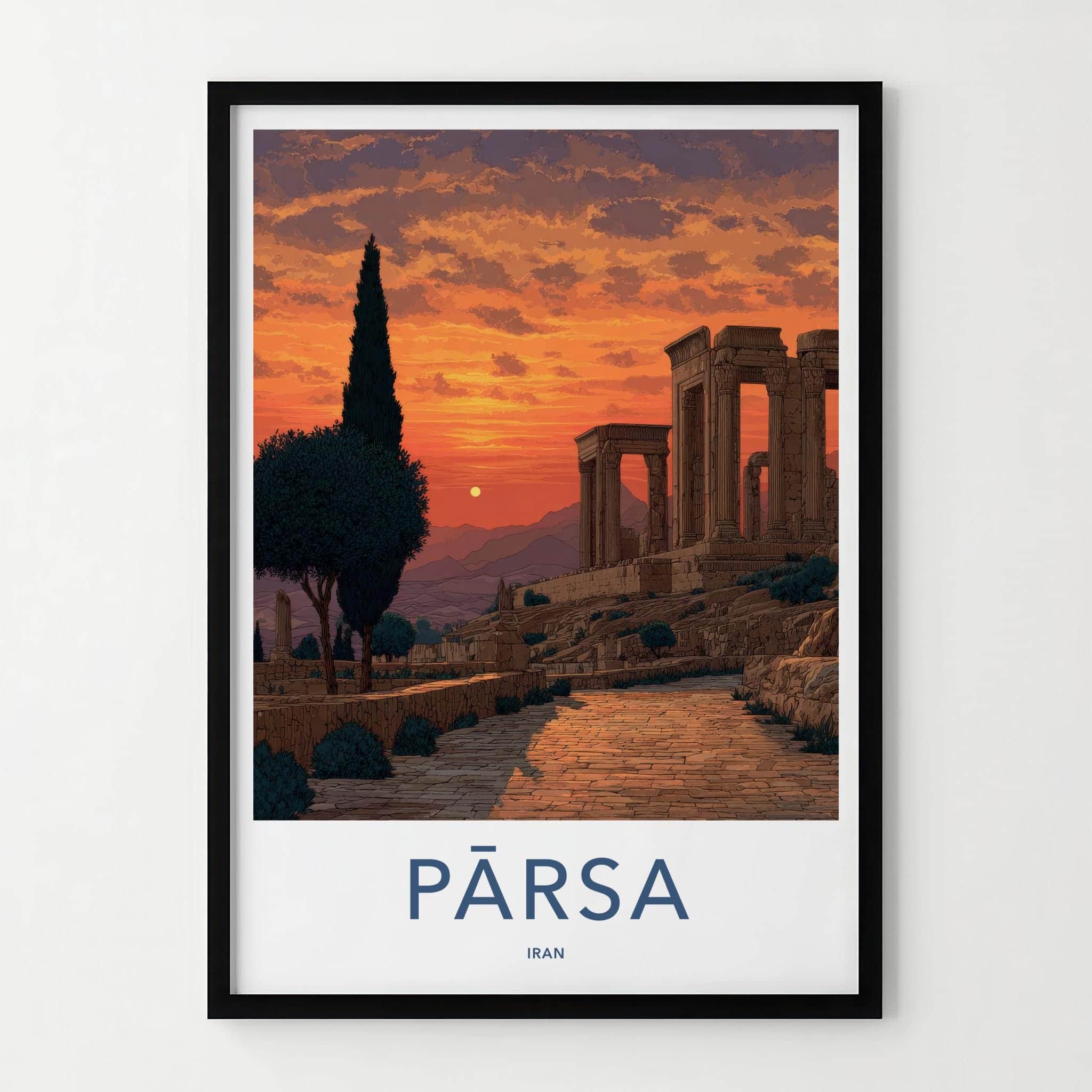 PARSA Poster - Iran Travel Art - Ruined Columns Sunset Home Decor
