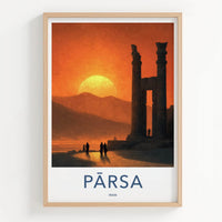 Parsa Poster - Iran Travel Print - Ancient Ruins Sunset Home Decor
