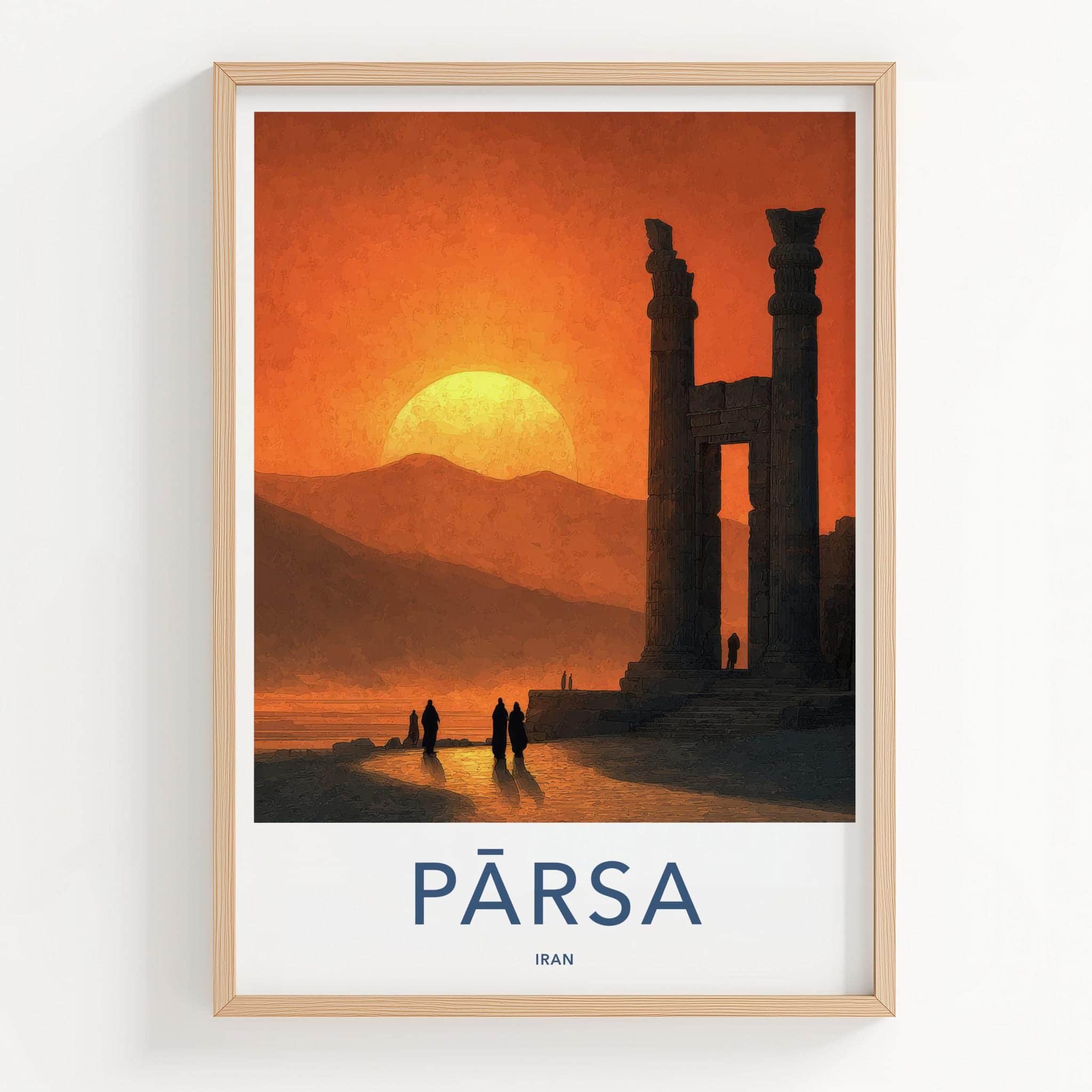 Parsa Poster - Iran Travel Print - Ancient Ruins Sunset Home Decor