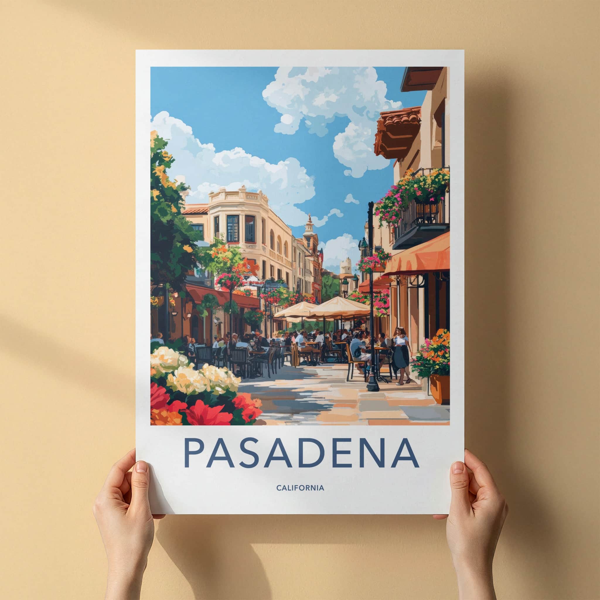 Pasadena Poster - California Travel Art - Lively Street Cafe Home Decor