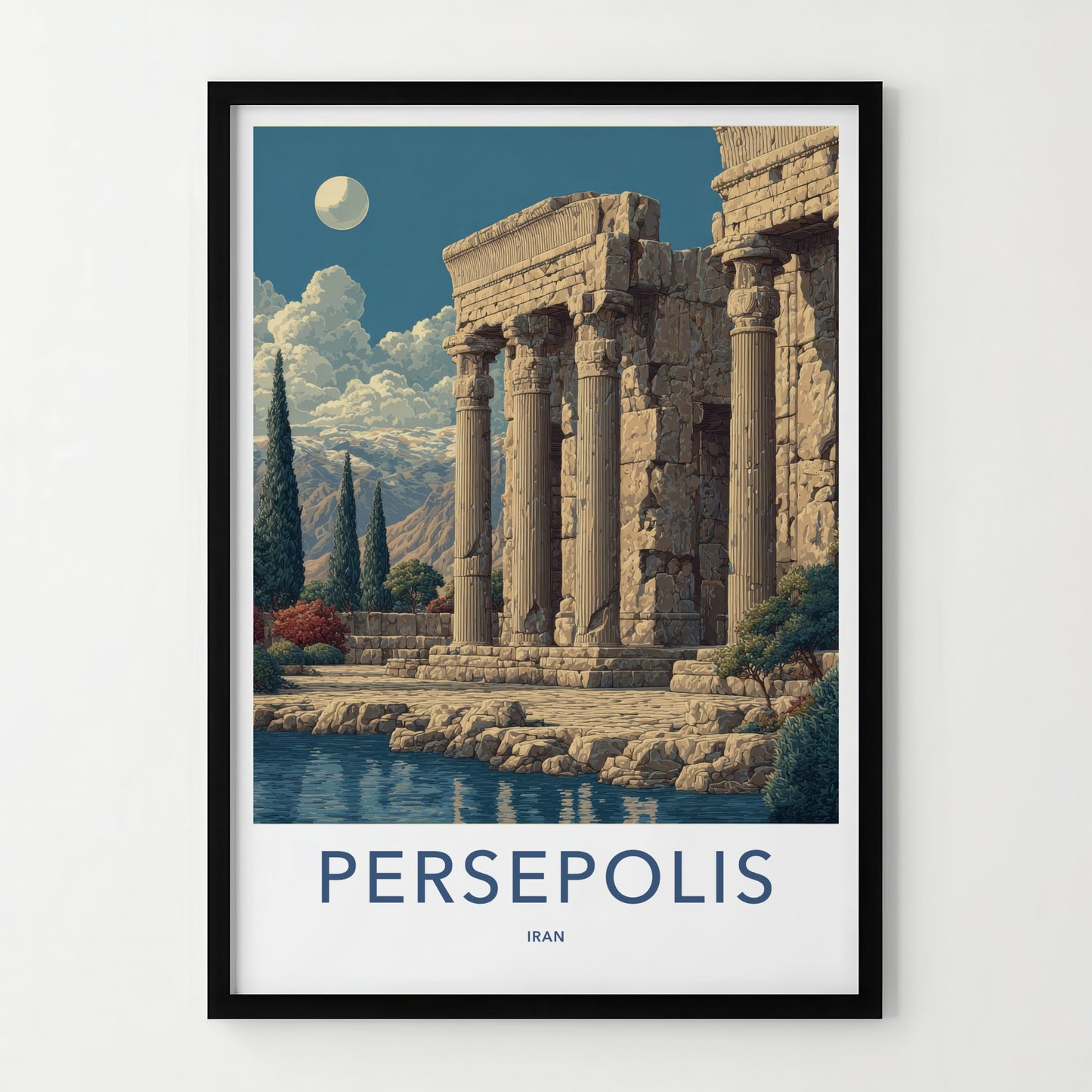 Persepolis Poster Iran Ancient Columns Lake Gallery Art