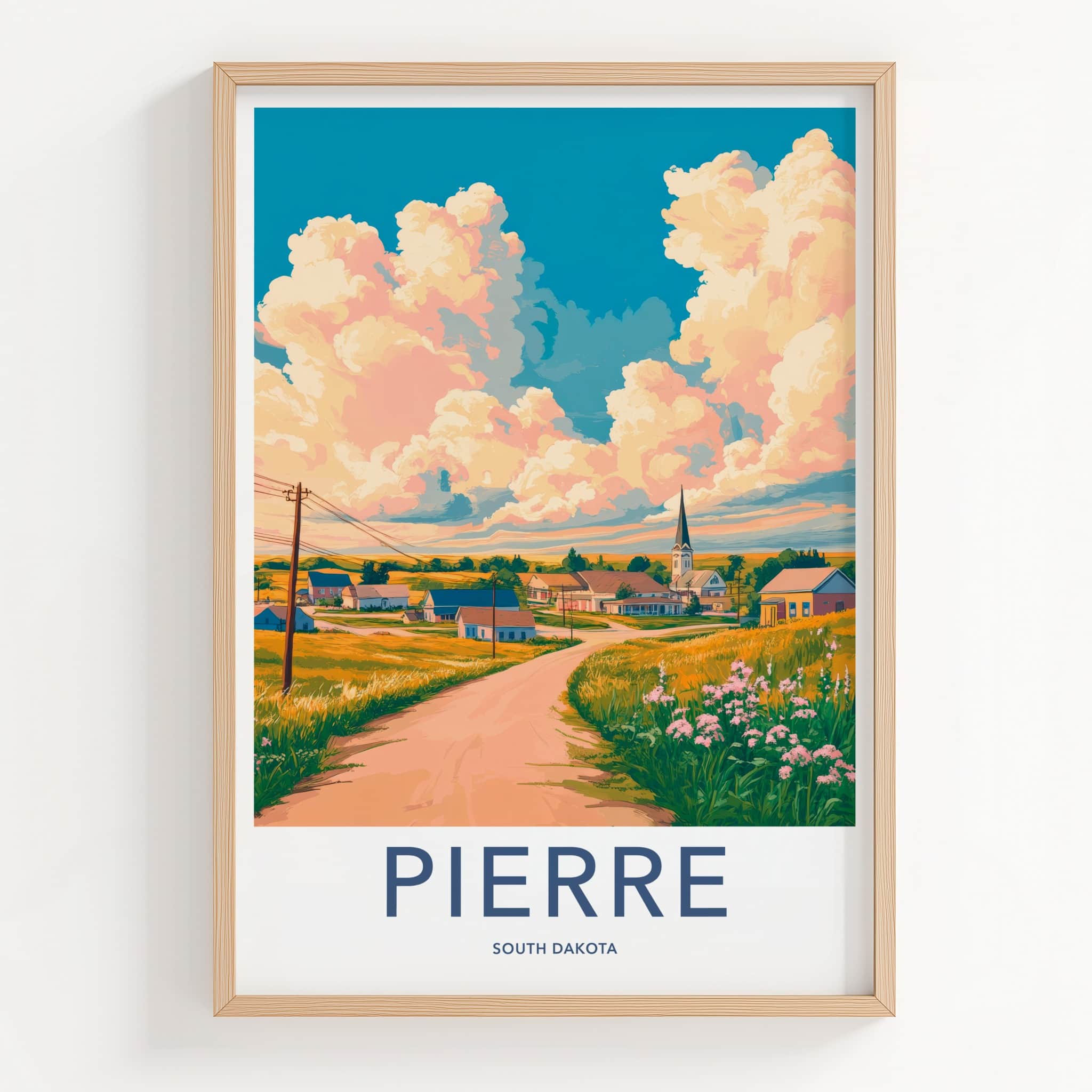 Pierre Poster - South Dakota Wall Art - Prairie Village Road Home Decor