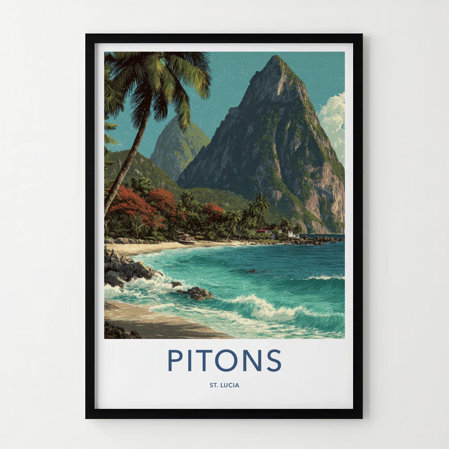 Pitons Poster - Saint Lucia Travel Art - Tropical Beach Scene Home Decor