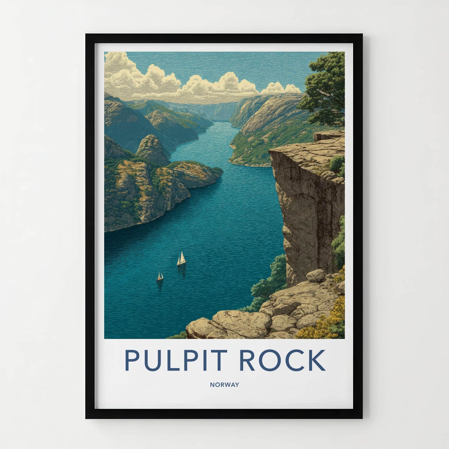 Pulpit Rock Poster - Norway Travel Art - Fjord Sailboats Wall Decor