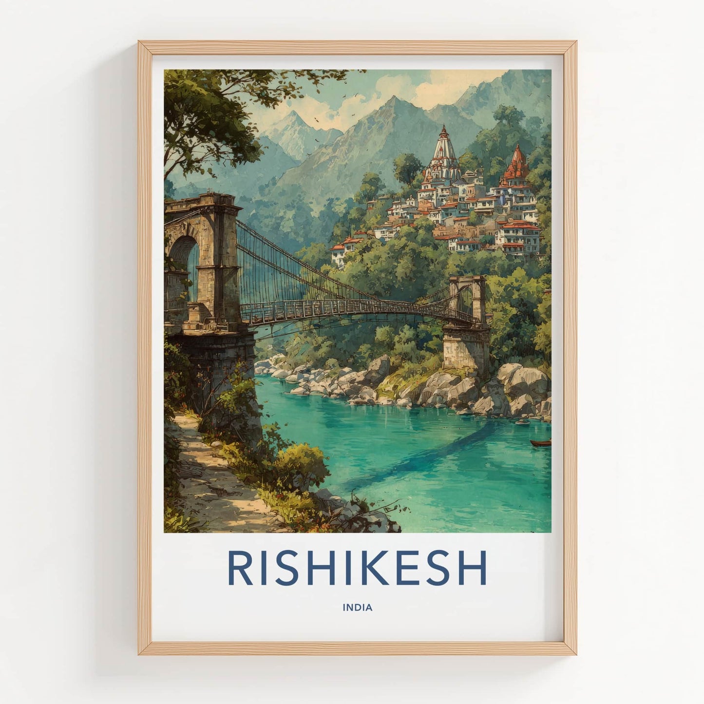 Rishikesh Poster - India Travel Art - Uttarakhand River Bridge Home Decor