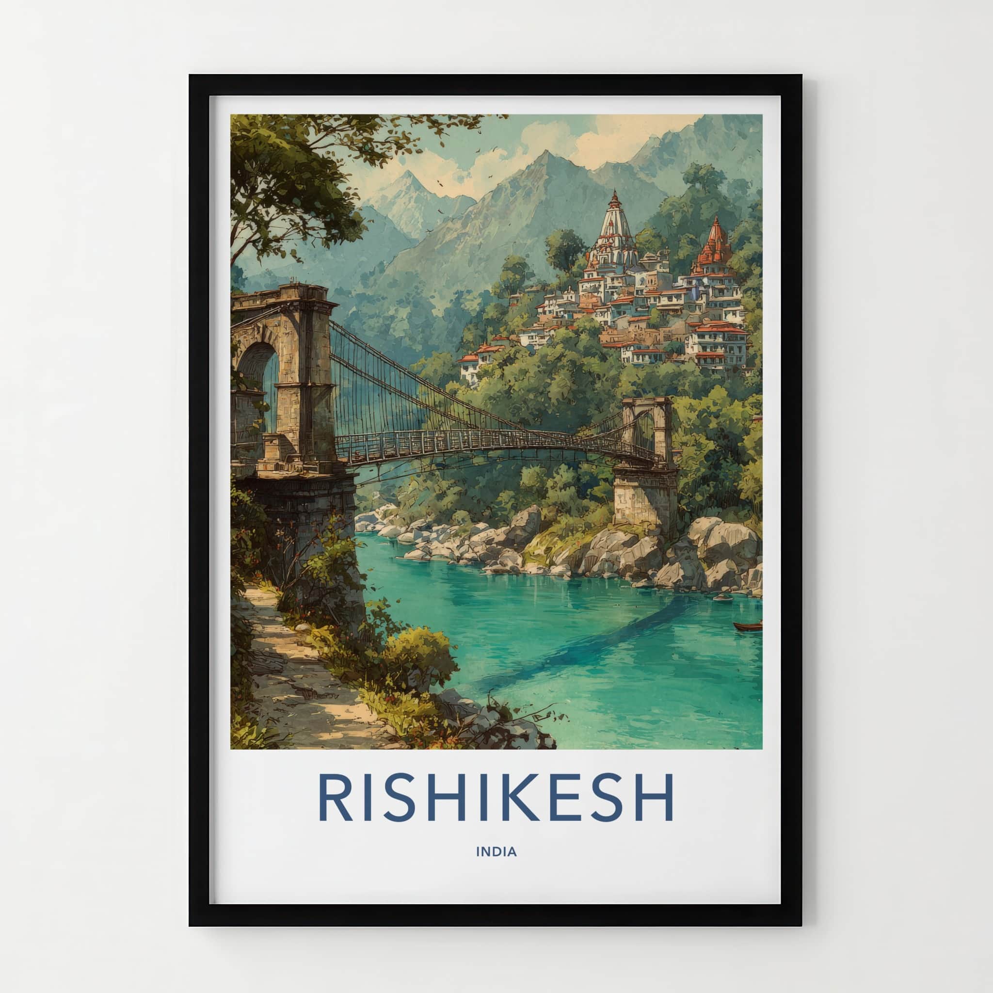 Rishikesh Poster - India Travel Art - Uttarakhand River Bridge Home Decor