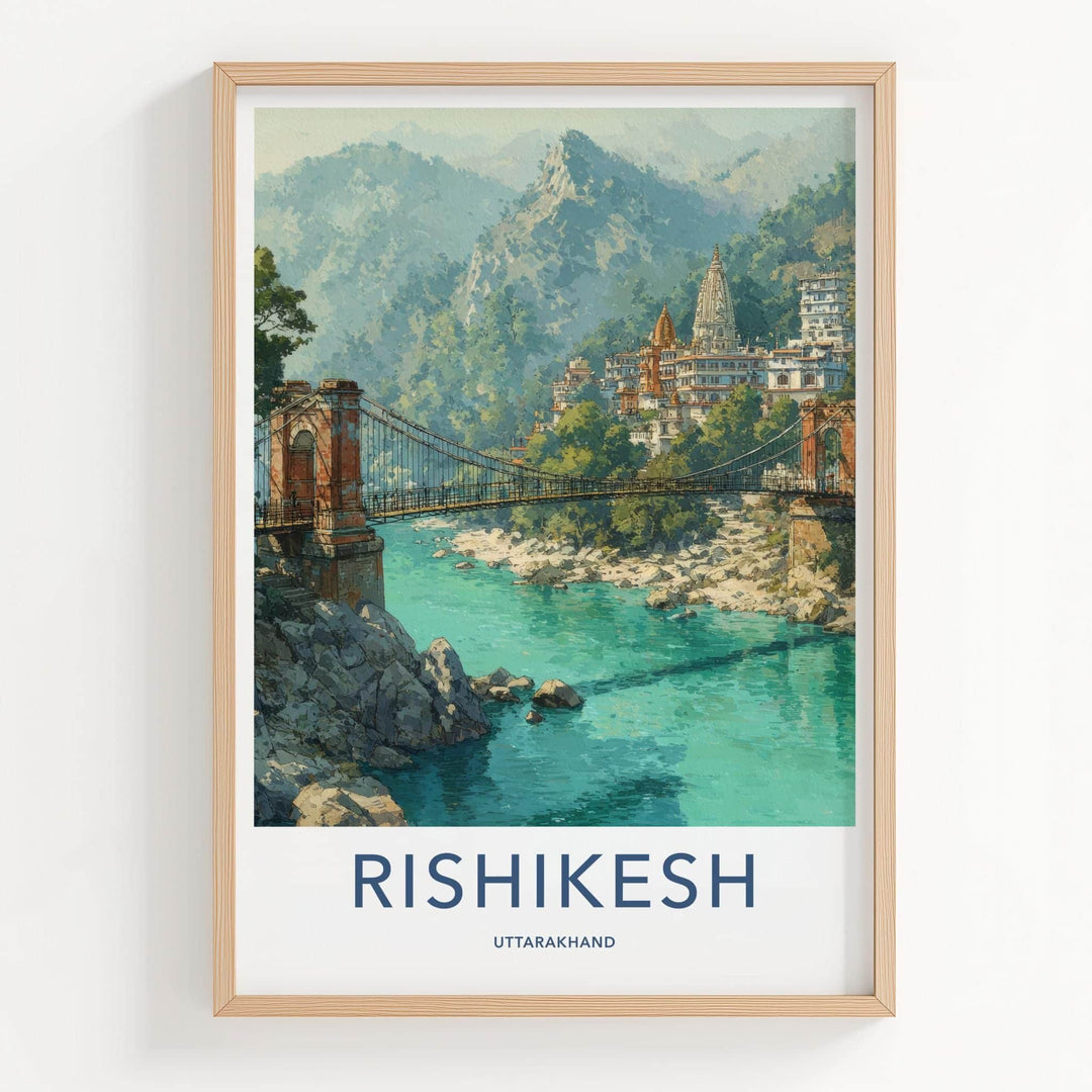 Rishikesh Poster - India Travel Art - Uttarakhand Temple Bridge Home Decor