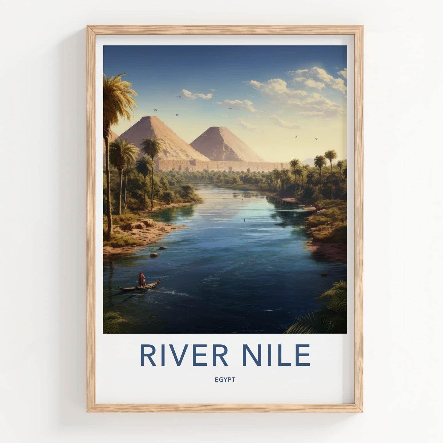 River Nile Poster - Egypt Travel Art - Pyramids River Scene Home Decor