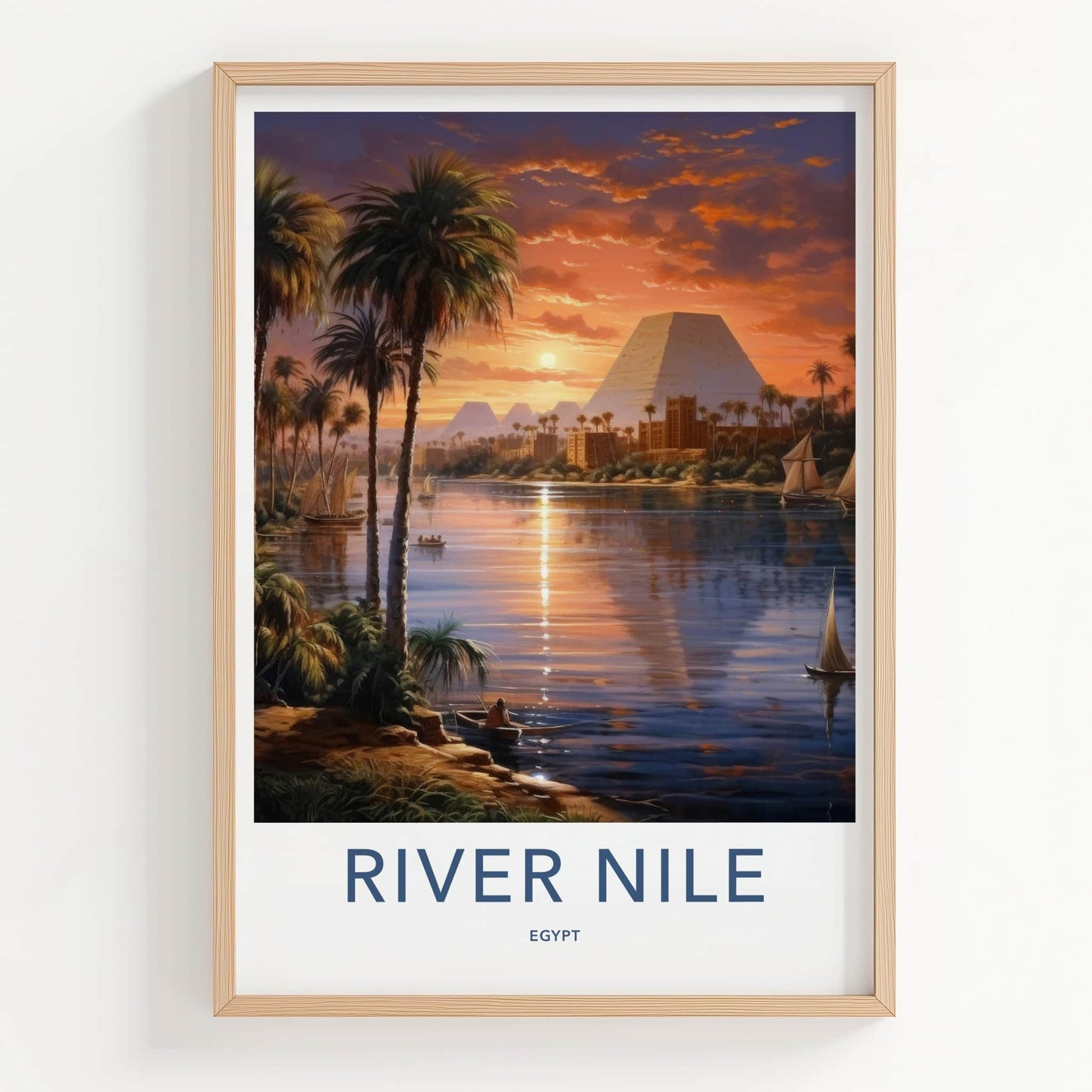 River Nile Poster - Egypt Travel Art - Sunset Pyramids Palms Home Decor
