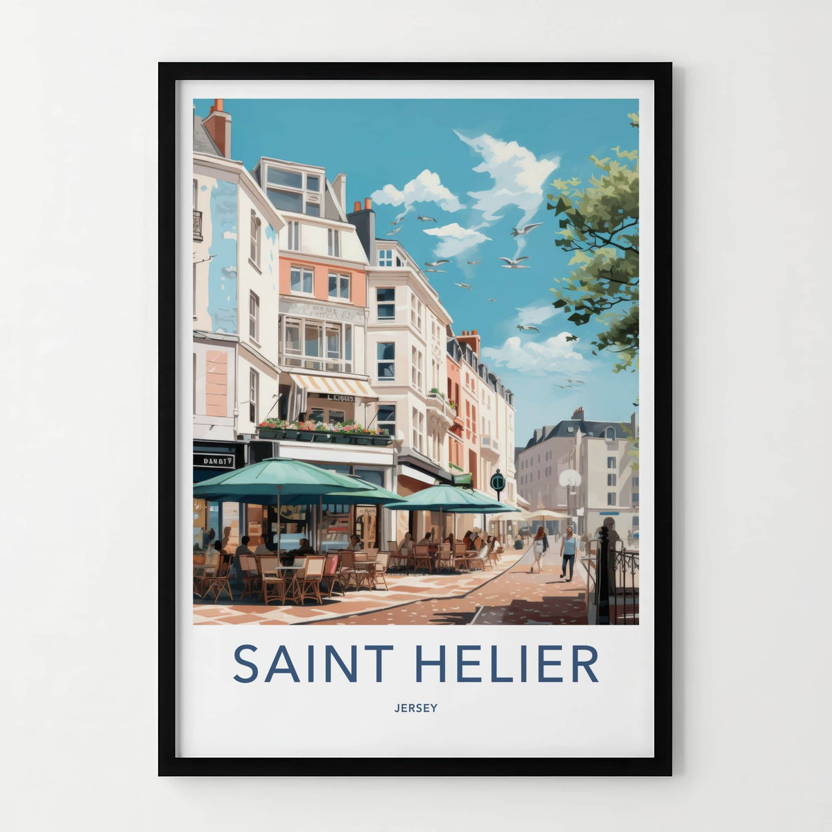 Saint Helier Poster - Jersey Travel Art - Sunny Cafe Street Home Decor