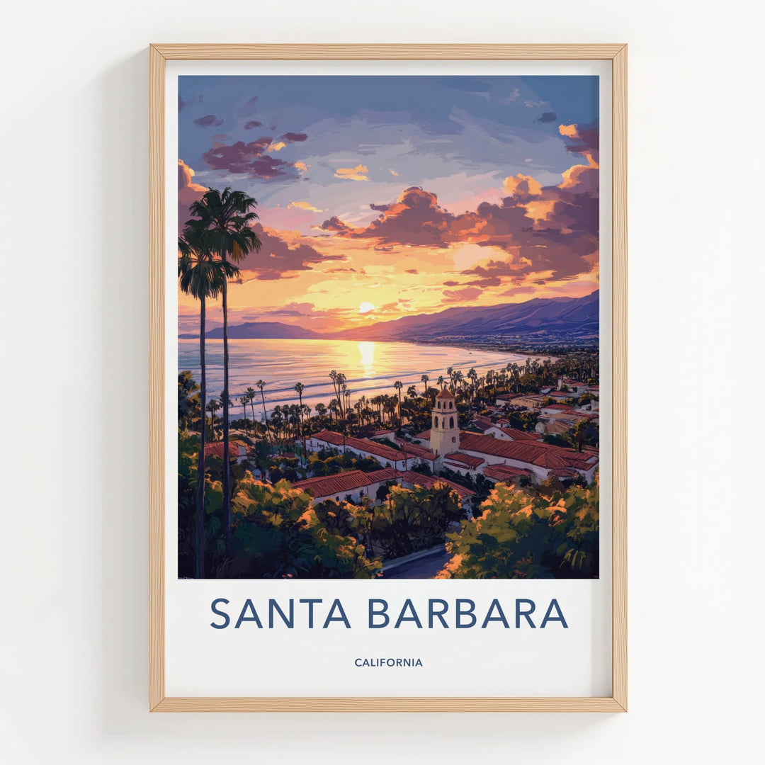 Santa Barbara Poster - California Travel Art - Ocean Sunset Town Home Decor