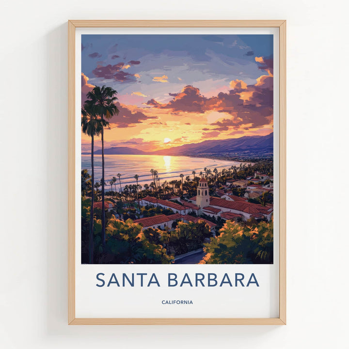 Santa Barbara Poster - California Travel Art - Ocean Sunset Town Home Decor