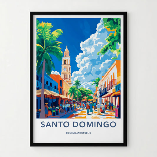 Santo Domingo Poster - Dominican Republic Travel Art - Vibrant City Street Home Decor