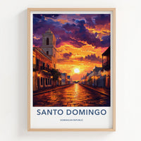 Santo Domingo Poster - Dominican Republic Travel Art - Vibrant Street Sunset Home Decor