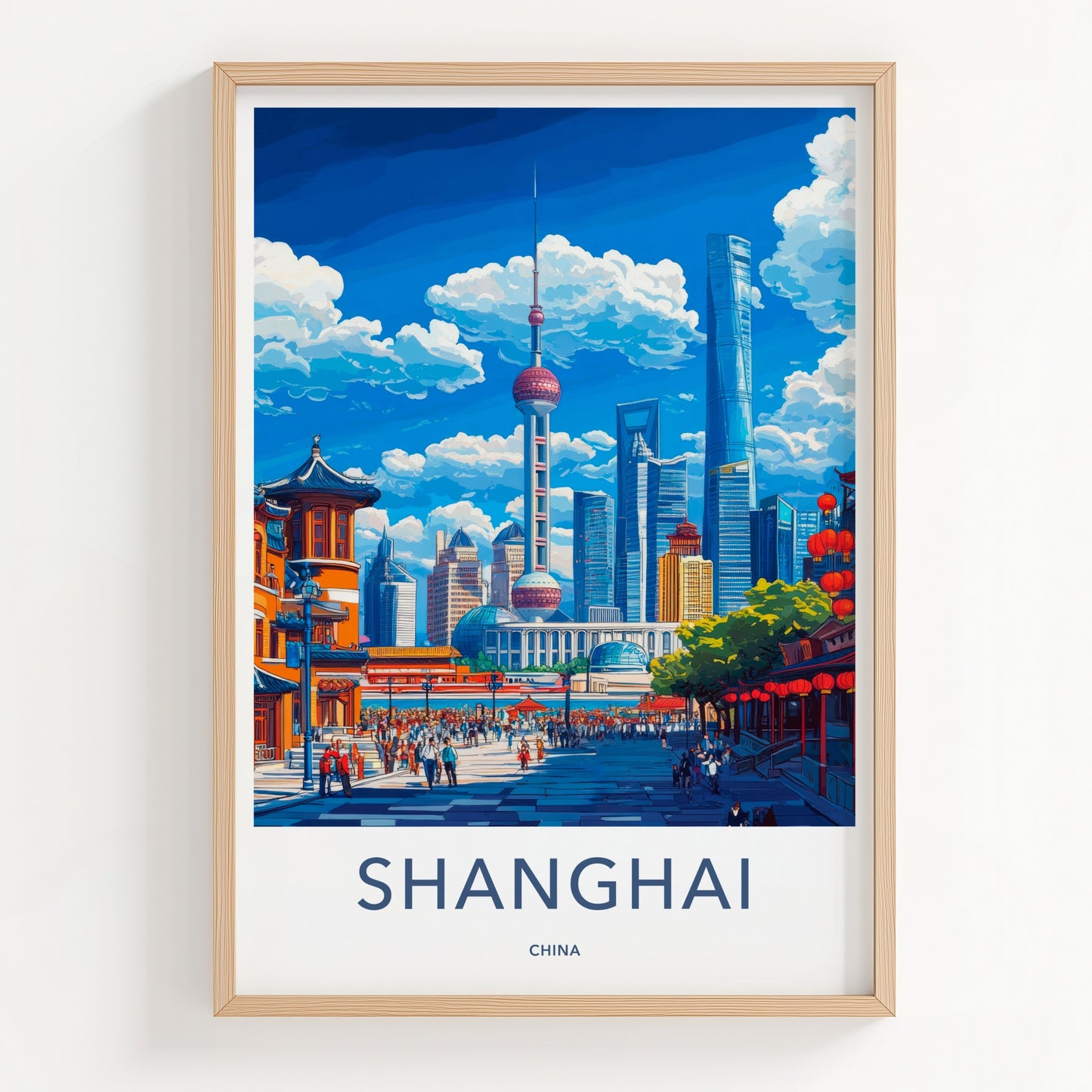 Shanghai Poster - China Travel Art - Iconic Skyline Street Home Decor