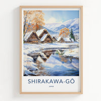 Shirakawa-Go Poster - Japan Travel Art - Gassho Village Stream Home Decor