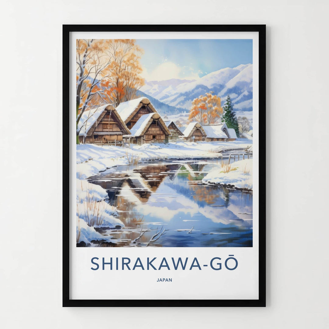 Shirakawa-Go Poster - Japan Travel Art - Gassho Village Stream Home Decor