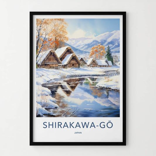 Shirakawa-Go Poster - Japan Travel Art - Gassho Village Stream Home Decor