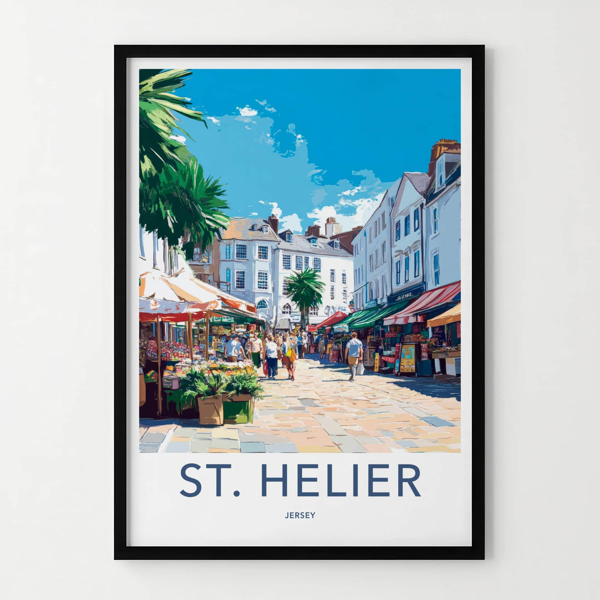 St. Helier Poster - Jersey Travel Art - Bustling Street Market Home Decor
