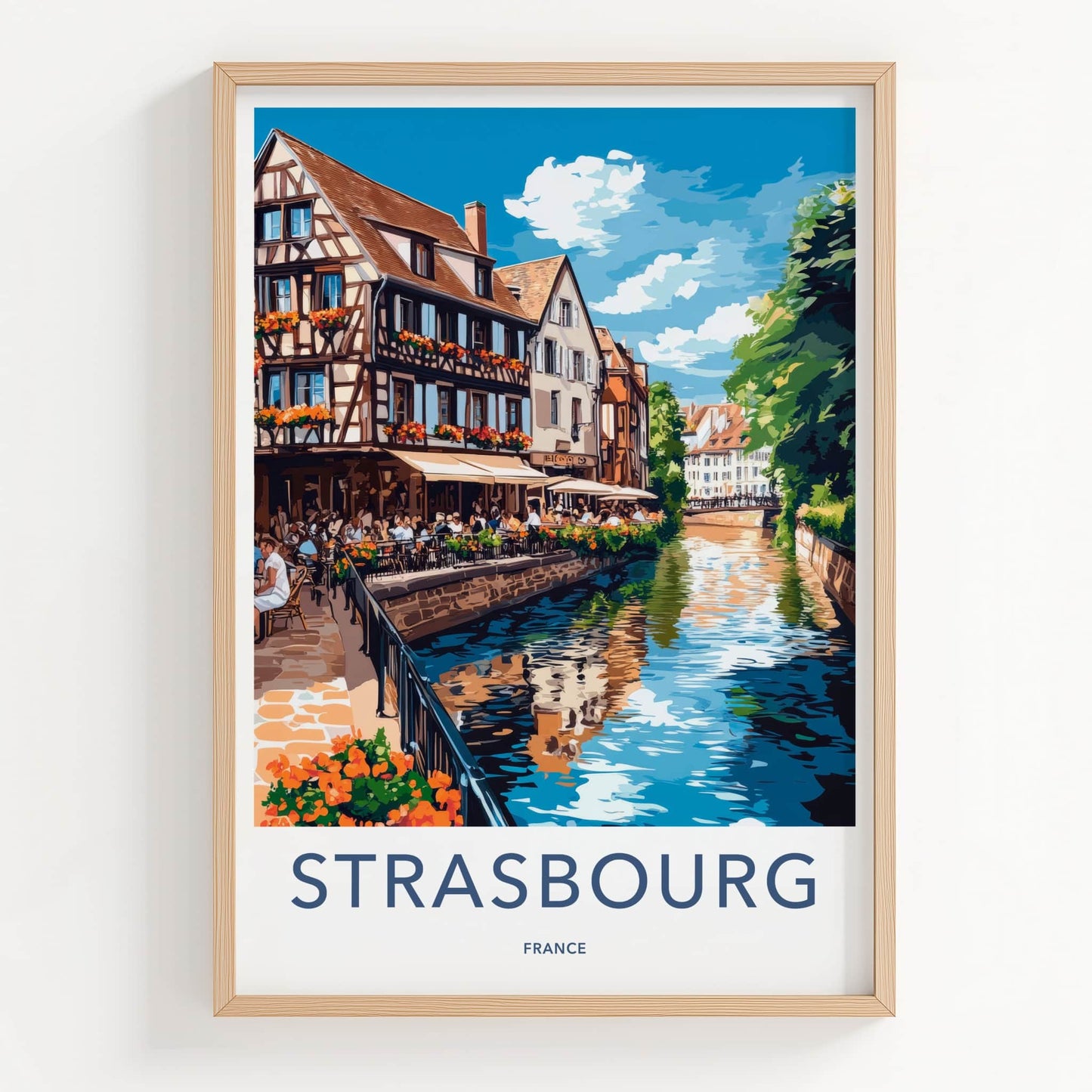 Strasbourg Poster - France Travel Art - Canal Side Dining Home Decor