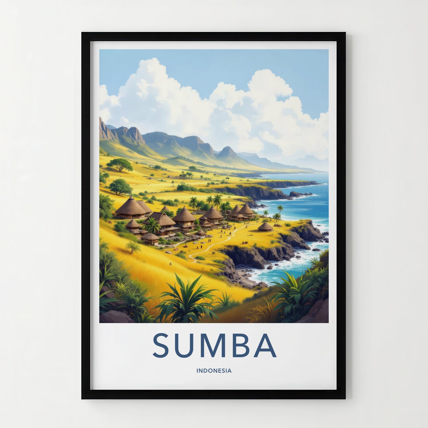 Sumba Poster - Indonesia Travel Art - Tropical Island Village Home Decor