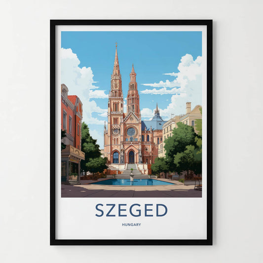 Szeged Poster - Hungary Travel Art - Grand Cathedral Fountain Home Decor
