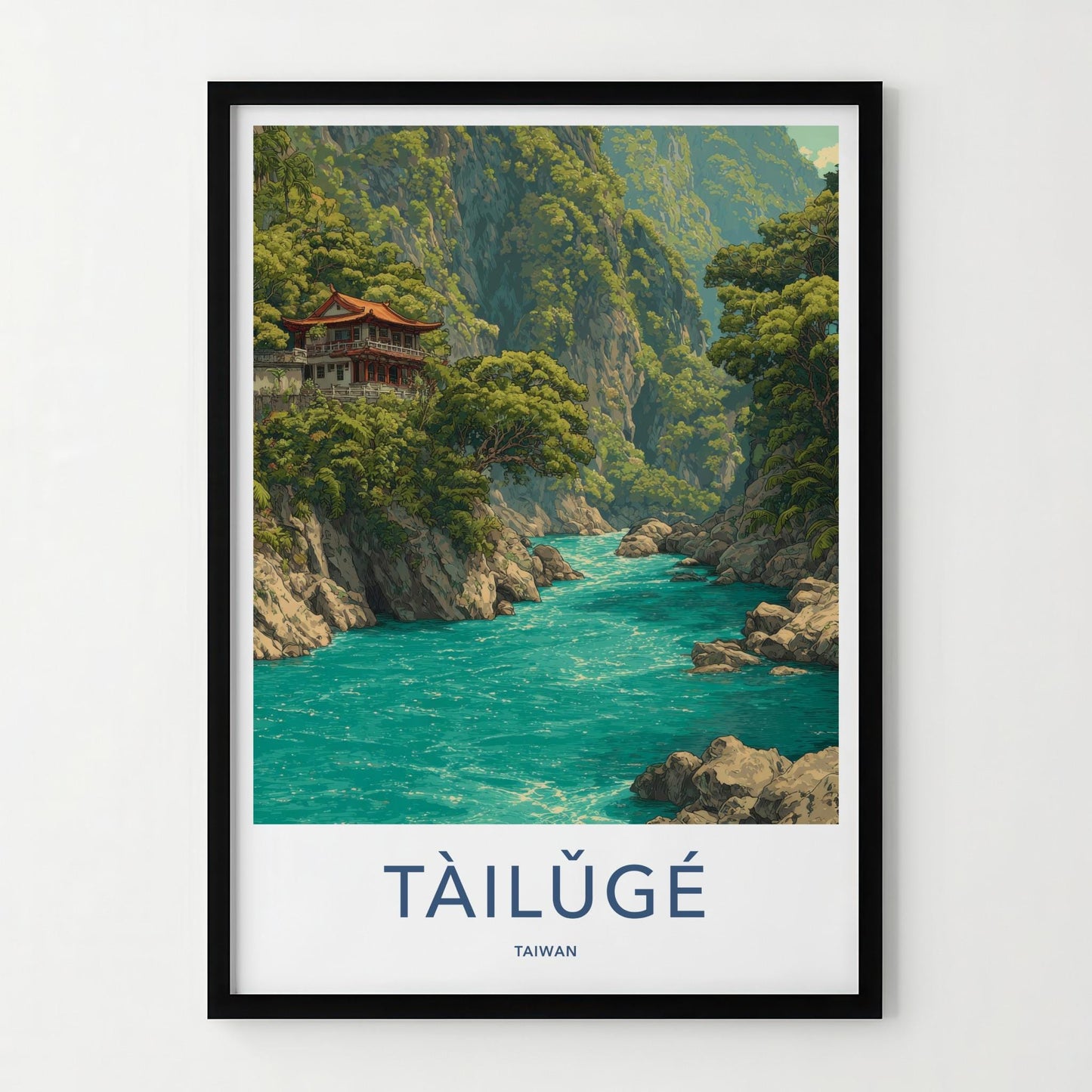 Taroko Gorge Poster - Taiwan Travel Art - Cliffside Temple River Home Decor