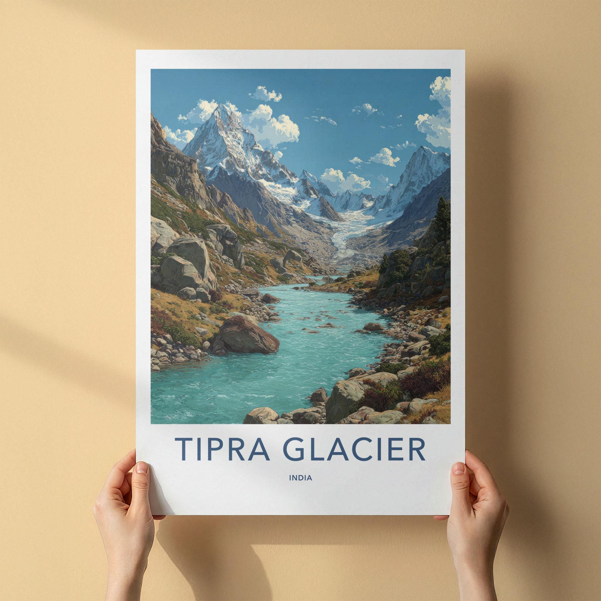 Tipra Glacier Poster - India Travel Art - Uttarakhand Snowy Peaks River Home Decor
