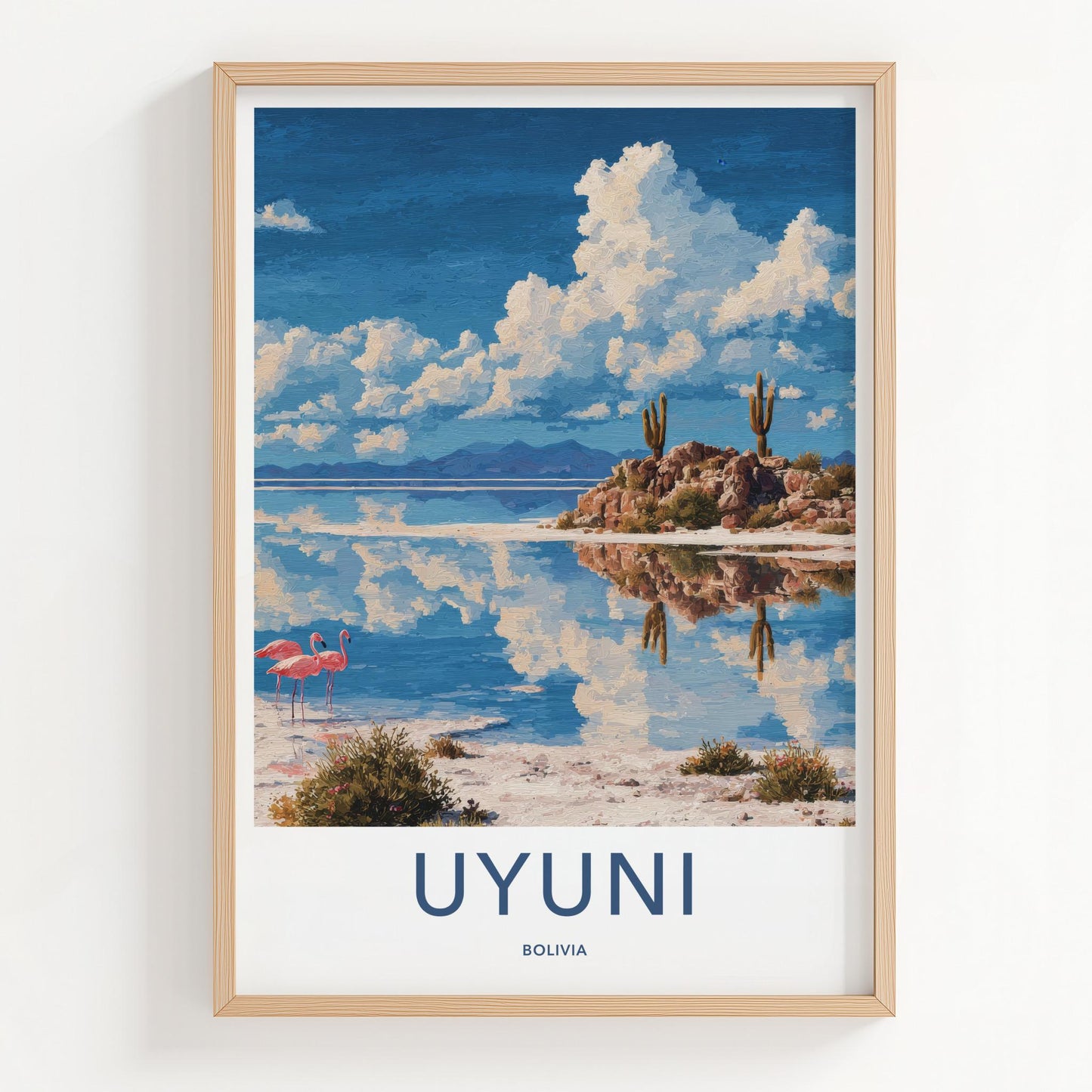 Uyuni Poster - Bolivia Travel Print - Flamingos Cacti Reflections Wall Decor