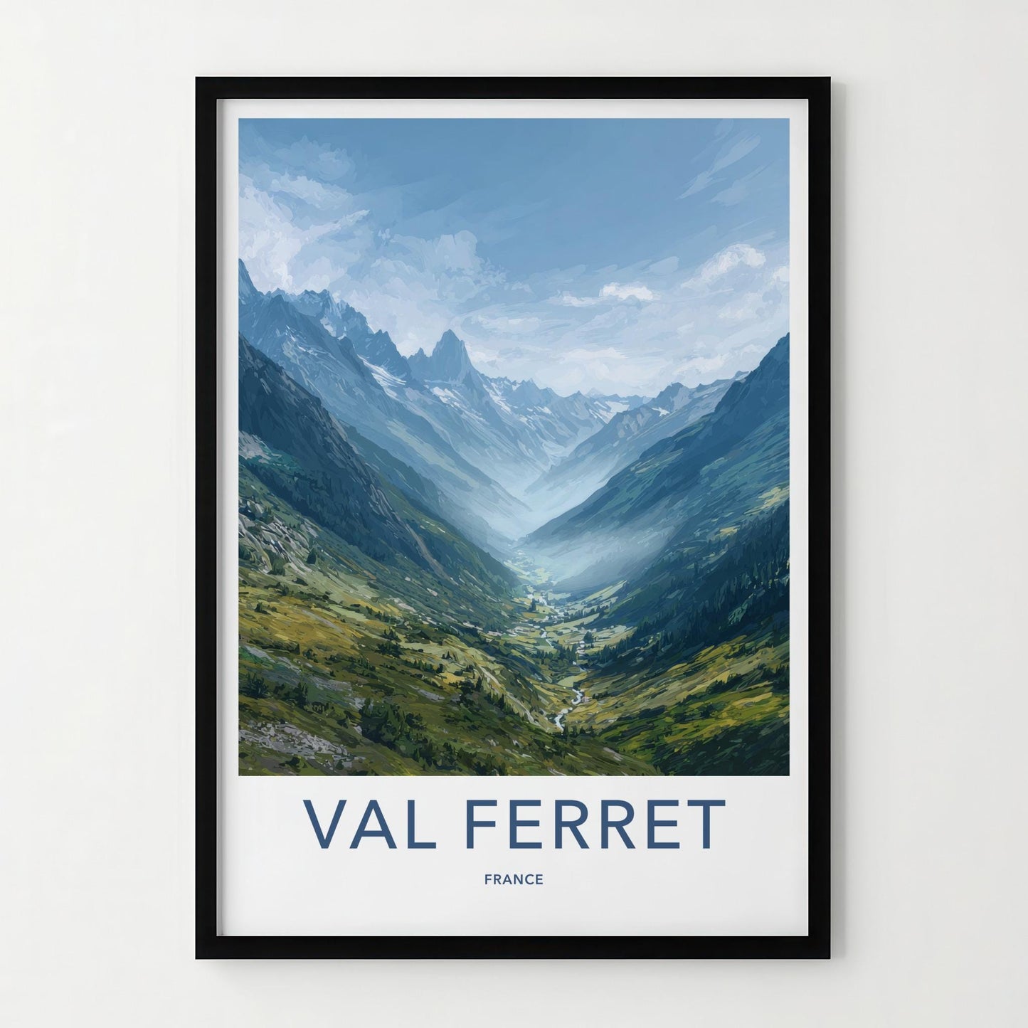 Val Ferret Poster - France Travel Art - Green Mountain Valley Wall Decor