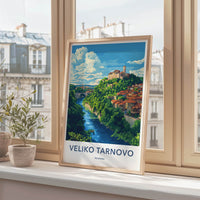 Veliko Tarnovo Poster - Bulgaria Travel Art - Historic Hilltop Town Home Decor