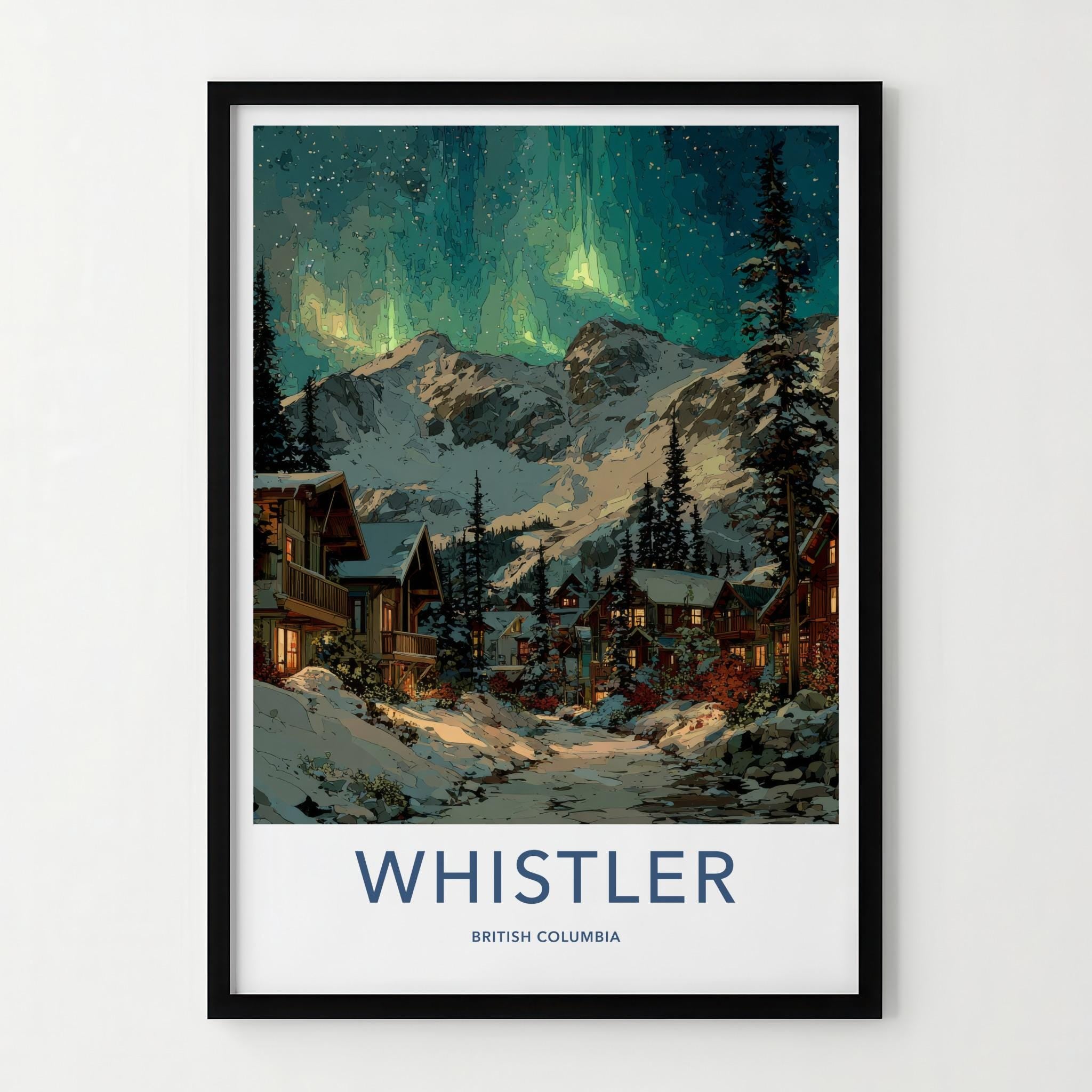Whistler Poster - Canada Framed Print - Aurora Snowy Village Framed Decor