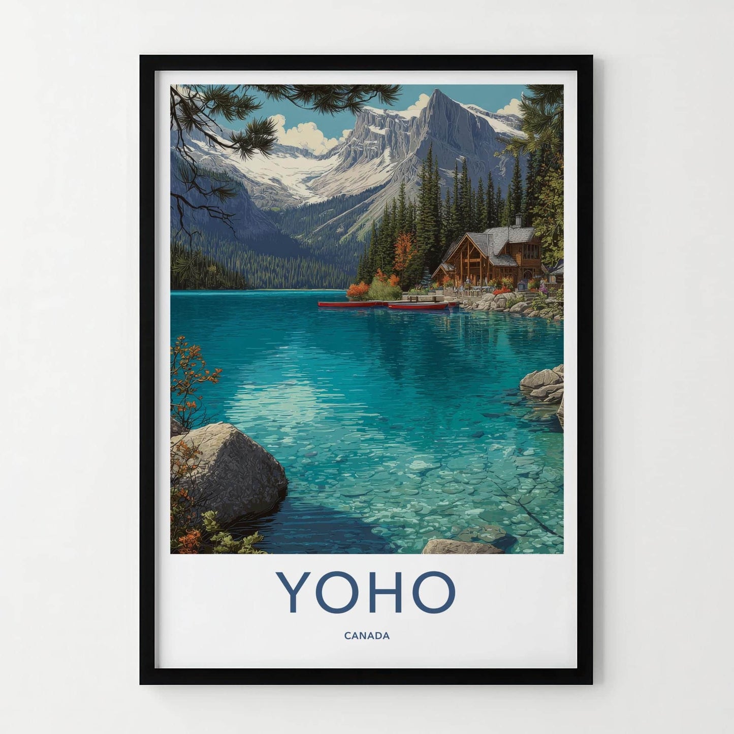 Yoho Poster - Canada Travel Art - Turquoise Lake Lodge Home Decor